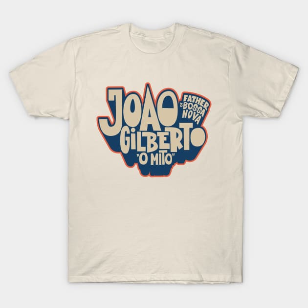 João Gilberto - Father of Bossa Nova T-Shirt by Boogosh